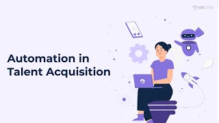 How Automation in Talent Acquisition Can Make You a Star Recruiter?
