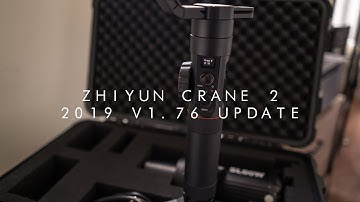 Zhiyun Crane 2 2019 Firmware Update!