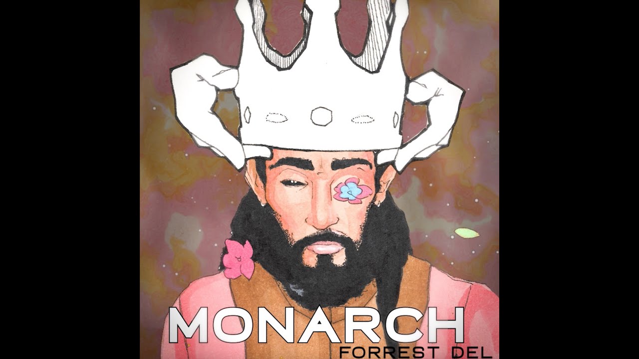 Forrest Del - Monarch - Full Album