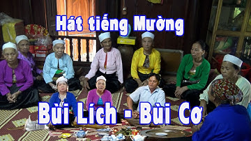 Bùi Lích và Bùi Cơ Hát tiếng Mường  trong Lễ rằm tháng 7