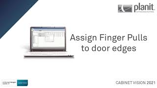 Assign Finger Pulls to Door Edges | CABINET VISION 2021