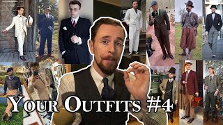 Discussing Your Outfits #4 - My humble opinion on your classic menswear endeavours