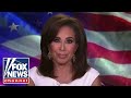 Judge Jeanine slams Biden admin: Are you stupid or crazy?