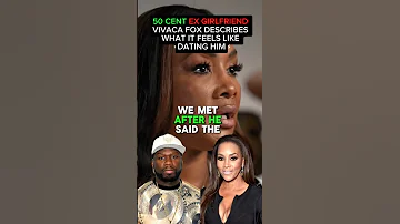 50 cent  Ex-girlfriend Vivica Fox describes what it feels like dating him #50cent #celebritynews