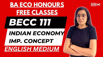 BECC 111 | Indian Economy | Important questions | IGNOU WALAY | ECO HONOURS