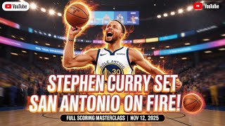 Stephen Curry SET SAN ANTONIO ON FIRE! 🔥😳 | Full Scoring Masterclass | Nov 12, 2025 News