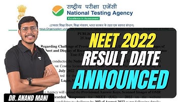 NEET 2022 Results Date Announced | Official Notification BY NTA | Answer Key? | Dr. Anand Mani