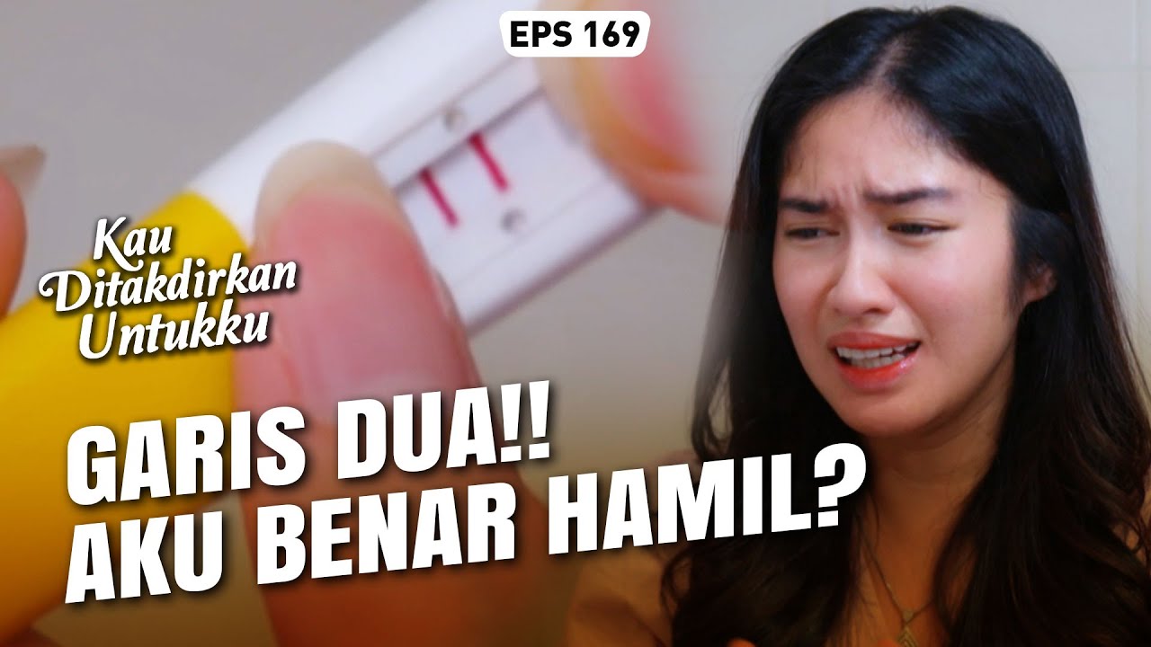 GARIS DUA😱 Alya Terharu Positif Hamil🥰🥰 | KAU DITAKDIRKAN UNTUKKU | EPS.169 (2/3)