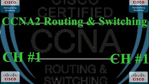 CCNA2 Routing & Switching  Essentials 