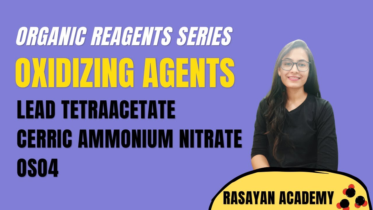 LEAD TETRAACETATE CERRIC AMMONIUM NITRATE OSMIUM TETRAOXIDE