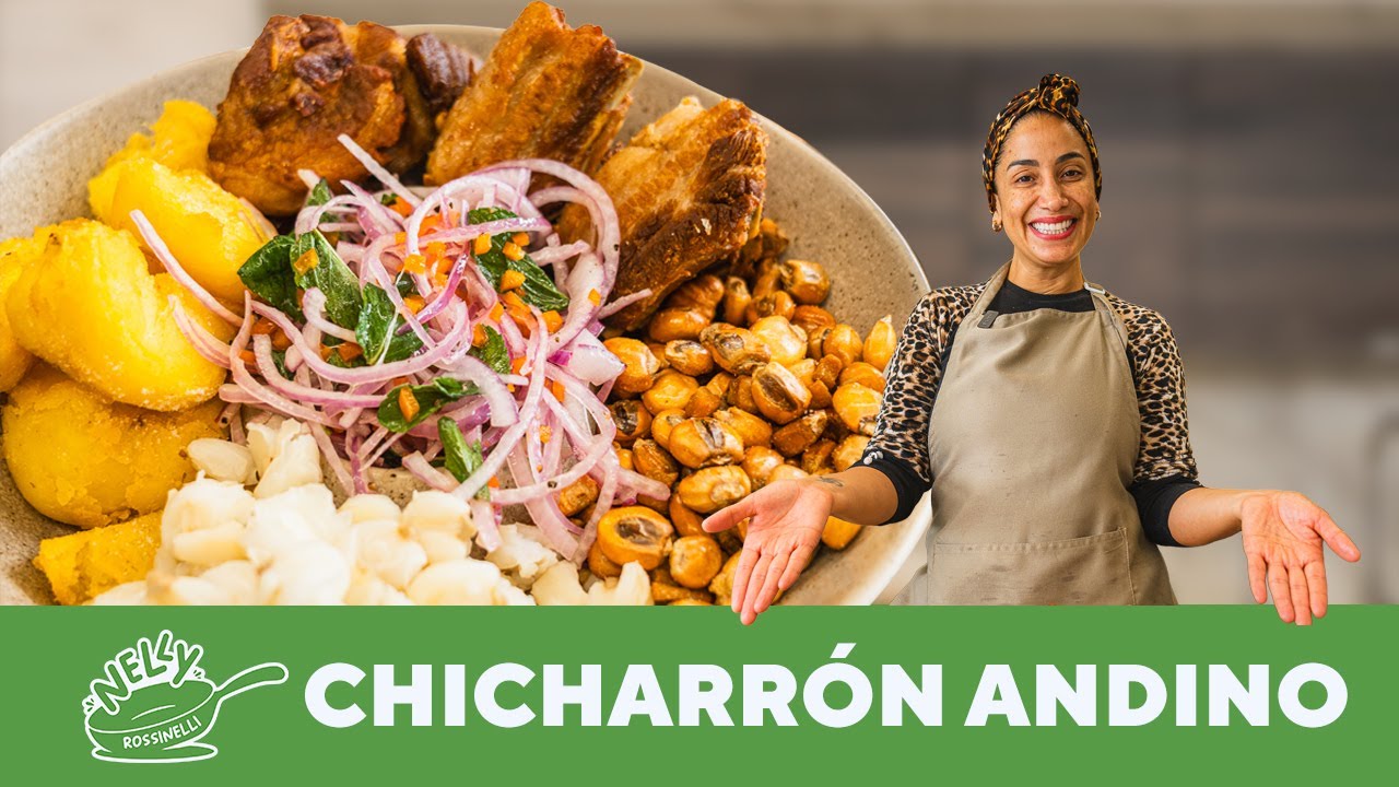 CHICHARRON ANDINO | COCINANDO CON NELLY ROSSINELLI