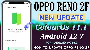 How To Update Oppo Reno 2f ColorOs 11.1 Android 12 ? | OPPO Reno 2f New Update | ColourOs 11.1Update