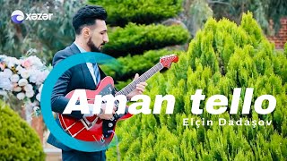 Aman Tello & qoşa durnalar (yeni) gitara Elçin Dadaşov 2024 Resimi