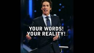 Your WORDS Your REALITY 2 Sir Joel Osteen