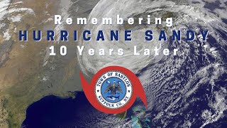 Remembering Hurricane Sandy - 10 Years Later