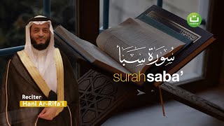 Surah Saba' سورة سبإ Full merdu - Hani Ar-Rifa'i