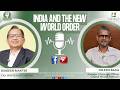 INDIA AND THE NEW WORLD ORDER
