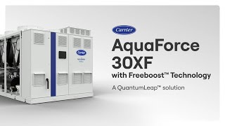 Carrier AquaForce® 30XF FreeBoost™ for Data Centers | A QuantumLeap™ solution