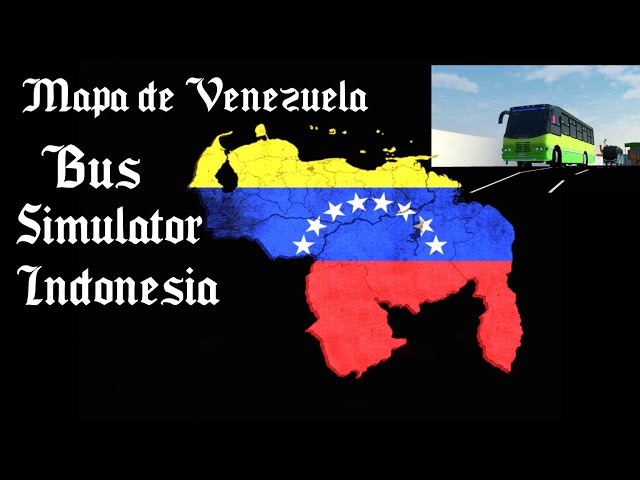 Aporte e instalación del mapa de Venezuela | Bus Simulator Indonesia 🇻🇪 class=