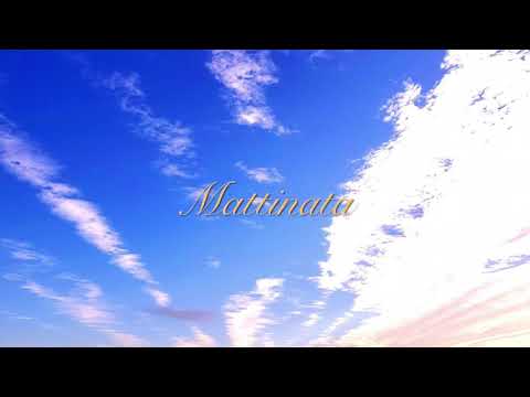 Mattinata R.Leoncavallo マッティナータ(朝の歌) R.レオンカヴァッロ　Tenore Nicola Rossi Giordano  テノール  ニコラ・ロッシ・ジョルダーノ