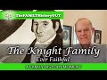 THE KNIGHT FAMILY: Ever Faithful - A Family History Moment