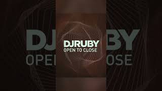 DJ Ruby Open To Close : Saturday 23.03.24