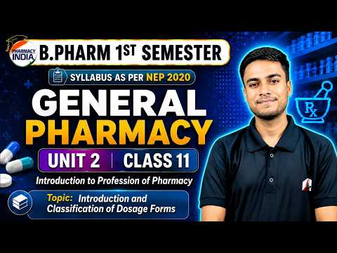 Introduction To Dosage Form | General Pharmacy | Sem - 1st | Class- 11 | Unit - 2 | B Pharm #bpharm