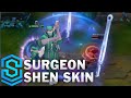 Surgeon shen skin spotlight 2016 update  league of legends