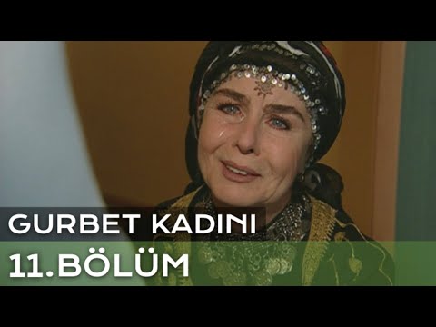 Gurbet Kadını 11. Bölüm