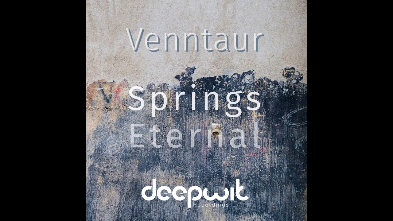 Venntaur - Springs Eternal