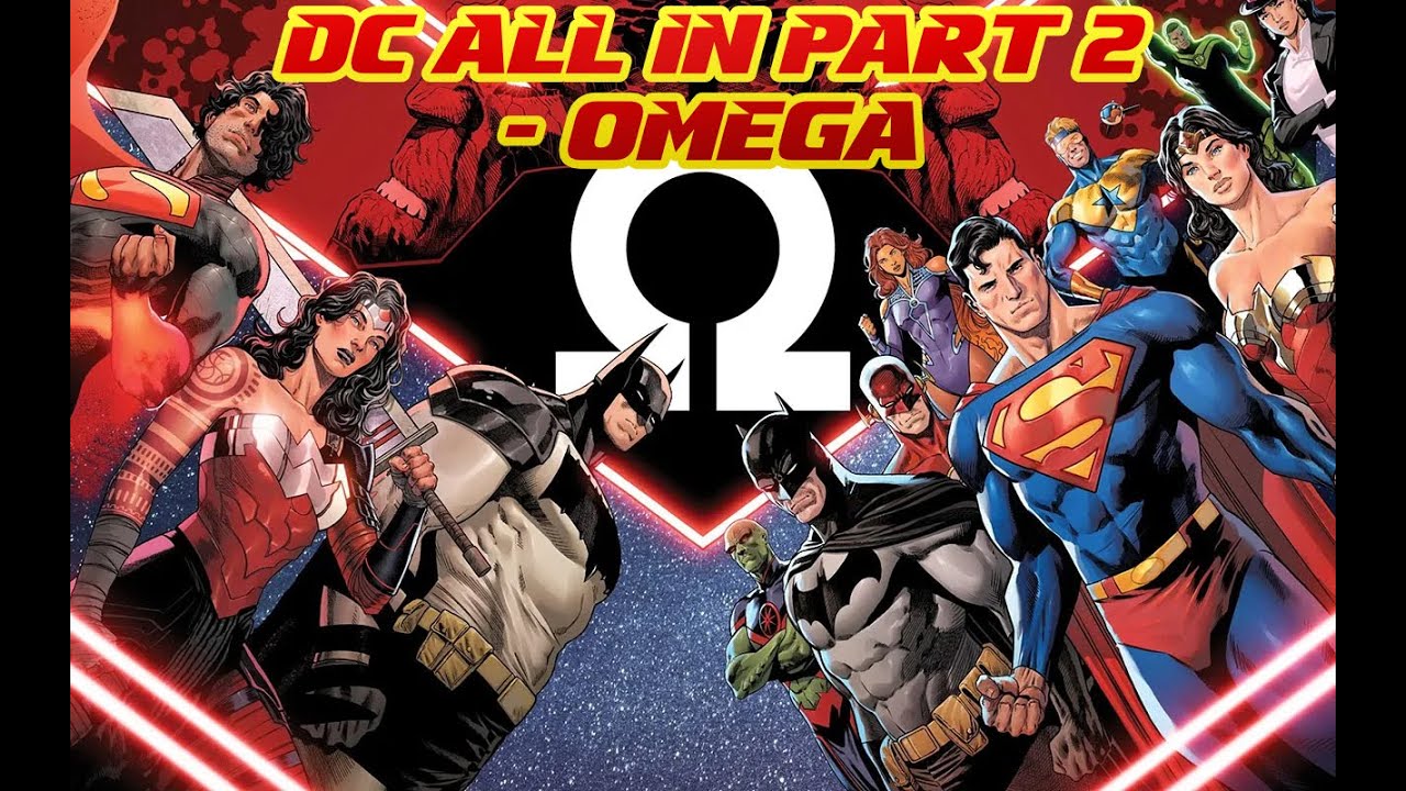 DC All In Part 2 Omega