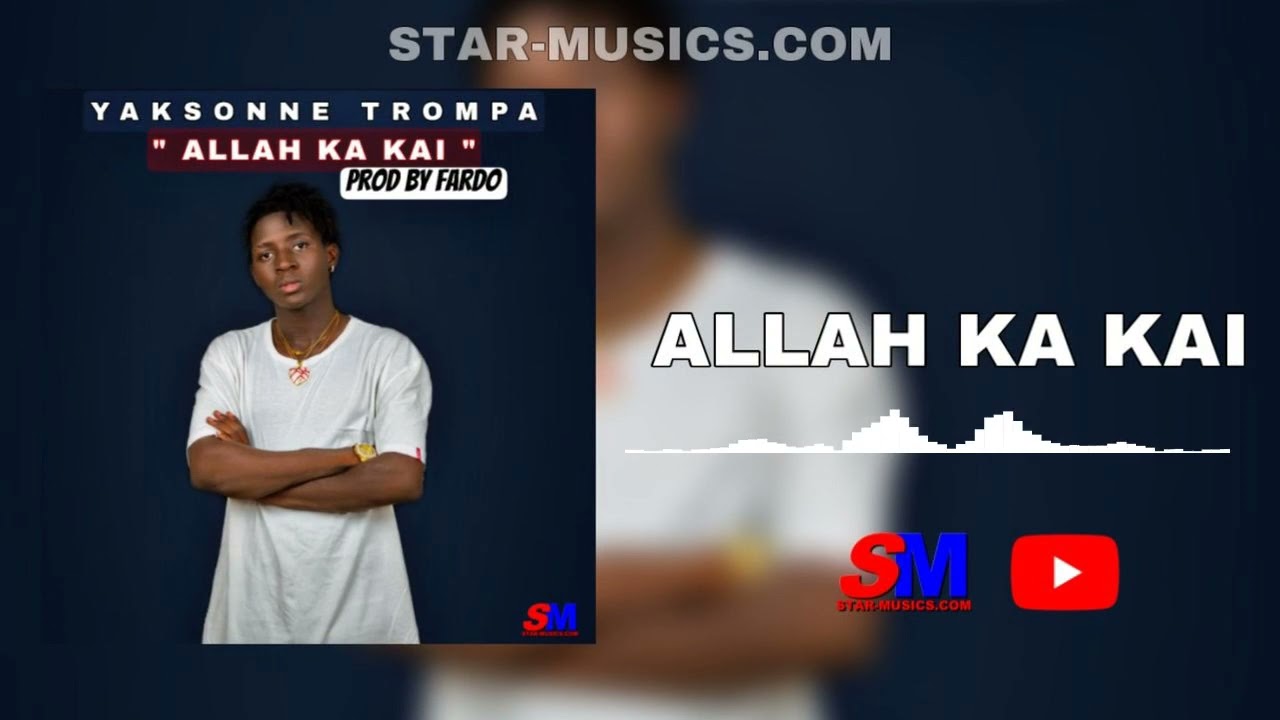 YAKSONNE TROMPA  - ALLAH KA KAI  (2021)