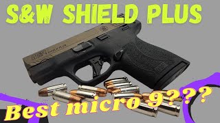 Smith & Wesson Shield Plus - The Best Little Sub 9?
