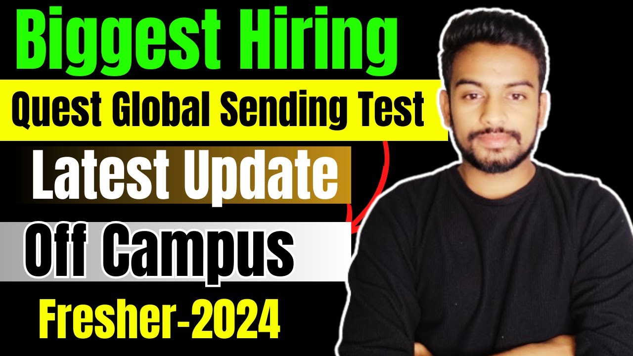 Biggest Hiring | Quest Global Test Link | OFF Campus Drive For 2024 ...
