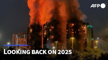 Looking back on 2025: The events that defined this year | AFP