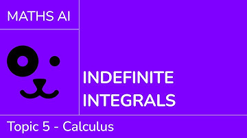 Indefinite integrals [IB Maths AI SL/HL]
