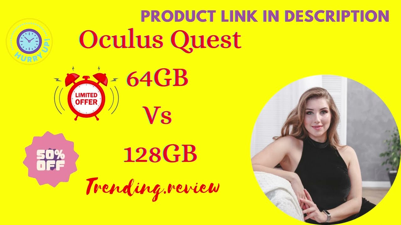 Oculus Quest 64GB Vs 128GB 2023