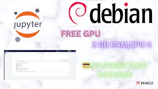 Free GPU with 2GB RAM, 4 CPU Cores, Jupyter Notebook | Mineo App Review No Credit Card Needed