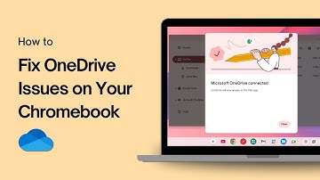 How to Fix OneDrive Issues on Your Chromebook
