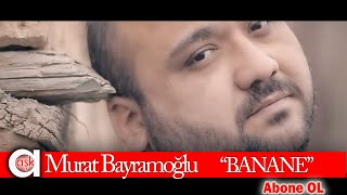 Murat Bayramoğlu - Banane #aşkprodüksiyon #muratbayramoğlu #banane #aşk