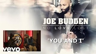 Joe Budden - You And I  (Hot 97 In Studio Series)