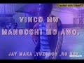 Vinco Mw_Wa mangochi wo_Jay maka,RG boy & Yuze boy malawi,mangochi latest video 2021 dr by yuze boy