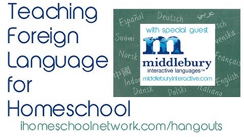 Teaching Foreign Language for Homeschool