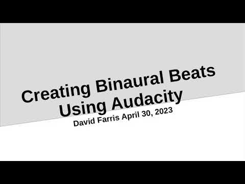 Creating Binaural Beats Using Audacity