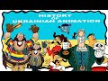 History Of Ukrainian Animation