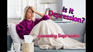 Is It Depression?