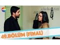 Yılanların Öcü 49.Bölüm Final ᴴᴰ