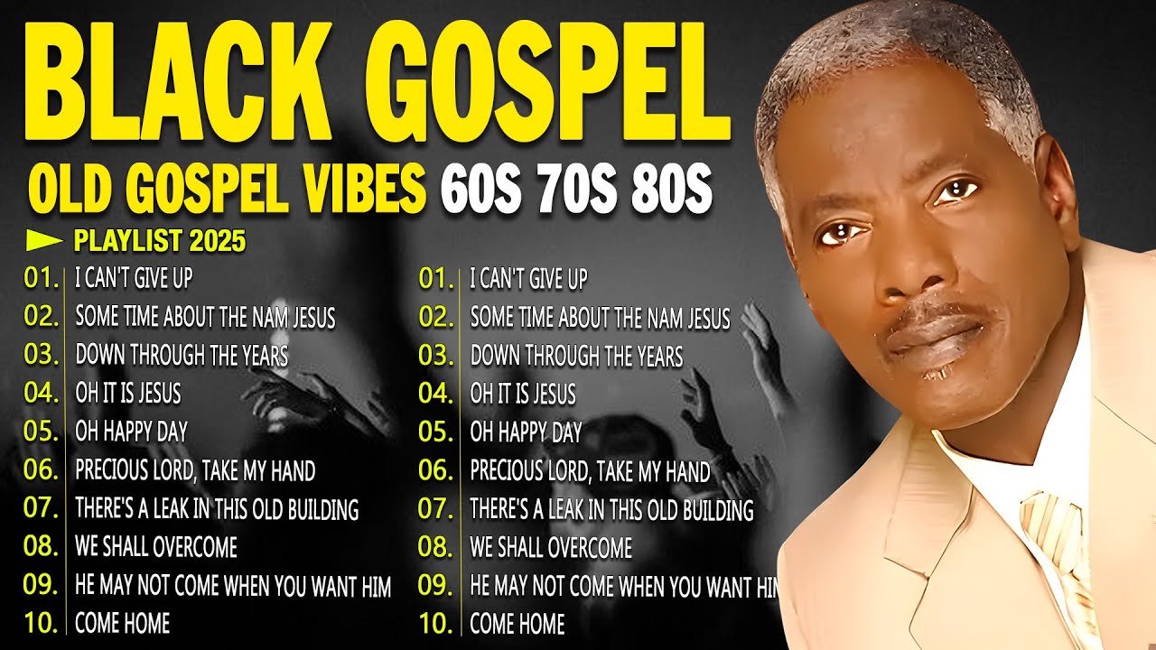 OLD SCHOOL GOSPEL FOR SUNDAY | VINTAGE GOSPEL MUSIC COLLECTION | BLACK GOSPEL 60S 70S 80S