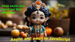 Ep-25 | Async and Await in JavaScript