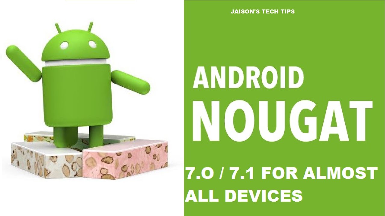 Update any android 6.0 device to 7 Nougat !!! - YouTube